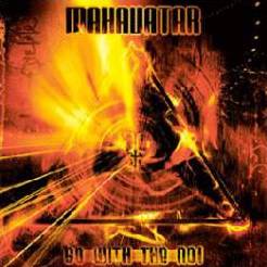 Mahavatar : Go with the No !